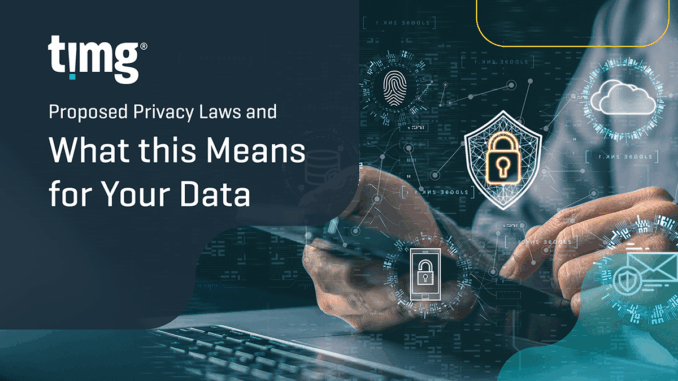 timg-changed-privacy-laws-and-your-data